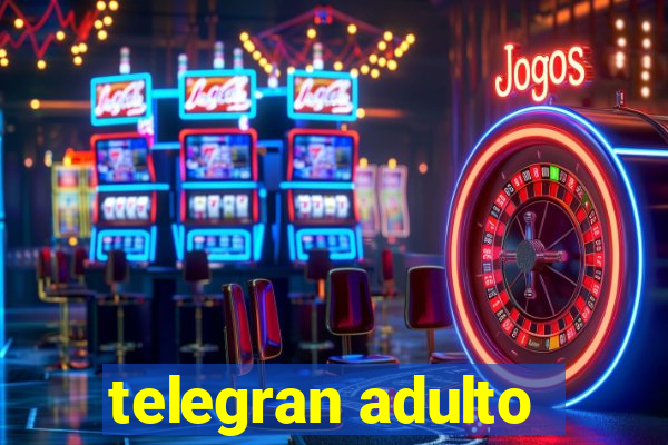 telegran adulto